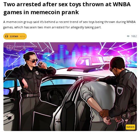 Двое арестованы за бросание секс-игрушек на играх WNBA в рамках рекламы мемкоина:  ℹ  Группа мемкоина Green Dildo Coin взяла ответственность за тренд бросания зеленых секс-игрушек на площадки WNBA  пять случаев за две недели , выбрав зеленый цвет как символ роста цен на криптографиках и позиционируя акции как протест против токсичной среды влиятельных лиц в крипто.    Торговый клуб   Поддержка