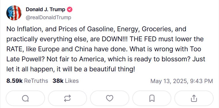 Дональд Трамп: Инфляции нет, а цены на бензин, энергоносители, продукты питания и практически все остальное снижаются!!! ФРС должна снизить СТАВКУ, как это сделали Европа и Китай. Что плохого в том, что Пауэлл опоздал? Это несправедливо по отношению к Америке, которая готова расцвести? Просто позвольте всему этому случиться, и это будет прекрасно!