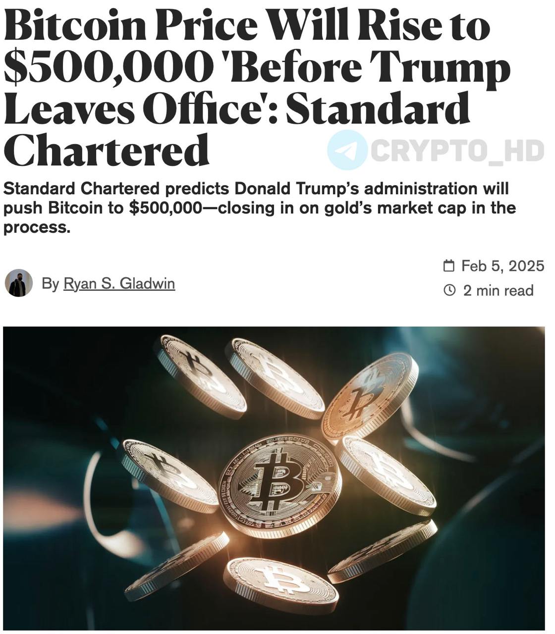 Прогнозы от Standard Chartered:  ⊹ BTC за 200,000$ в 2025 году.  ⊹ BTC за 300,000$ в 2026 году.  ⊹ BTC за 400,000$ в 2027 году.  ⊹ BTC за 500,000$ в 2028 году.   Ключевые драйверы роста: приток денег в спотовые Bitcoin ETF и регуляторные изменения + волотальность Биткоина снизится, когда он станет более привлекательным для TradFi-инвесторов  decrypt    Ранее: ARK Invest  Crypto Headlines