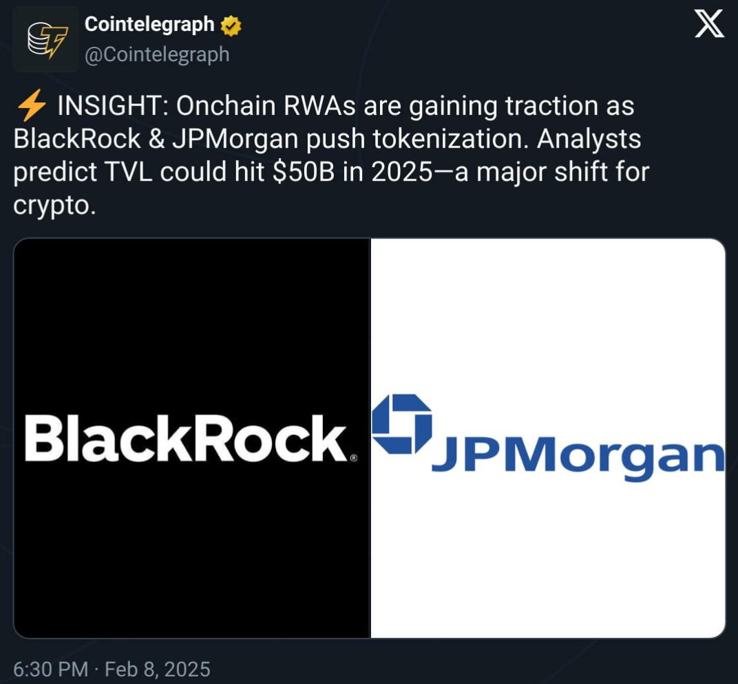 Токенизация физ. активов набирает обороты  BlackRock и JPMorgan активно продвигают ончейн RWA, а аналитики прогнозируют, что TVL может достичь $50 млрд. в 2025 году   Crypto Bull   Чат по крипте