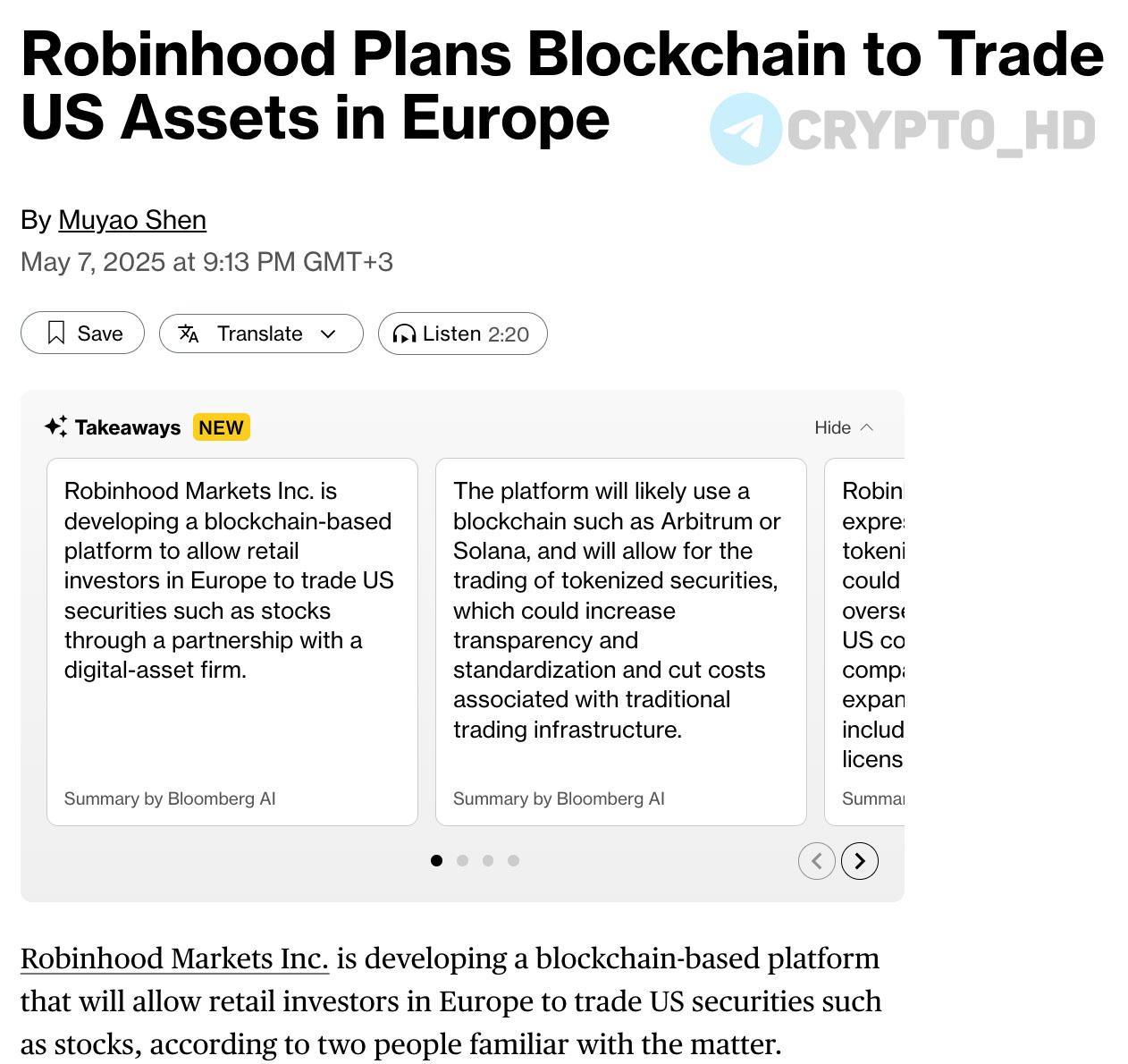 В Robinhood планируют интегрировать блокчейн-технологии для торговли американскими активами в Европе Bloomberg Crypto Headlines