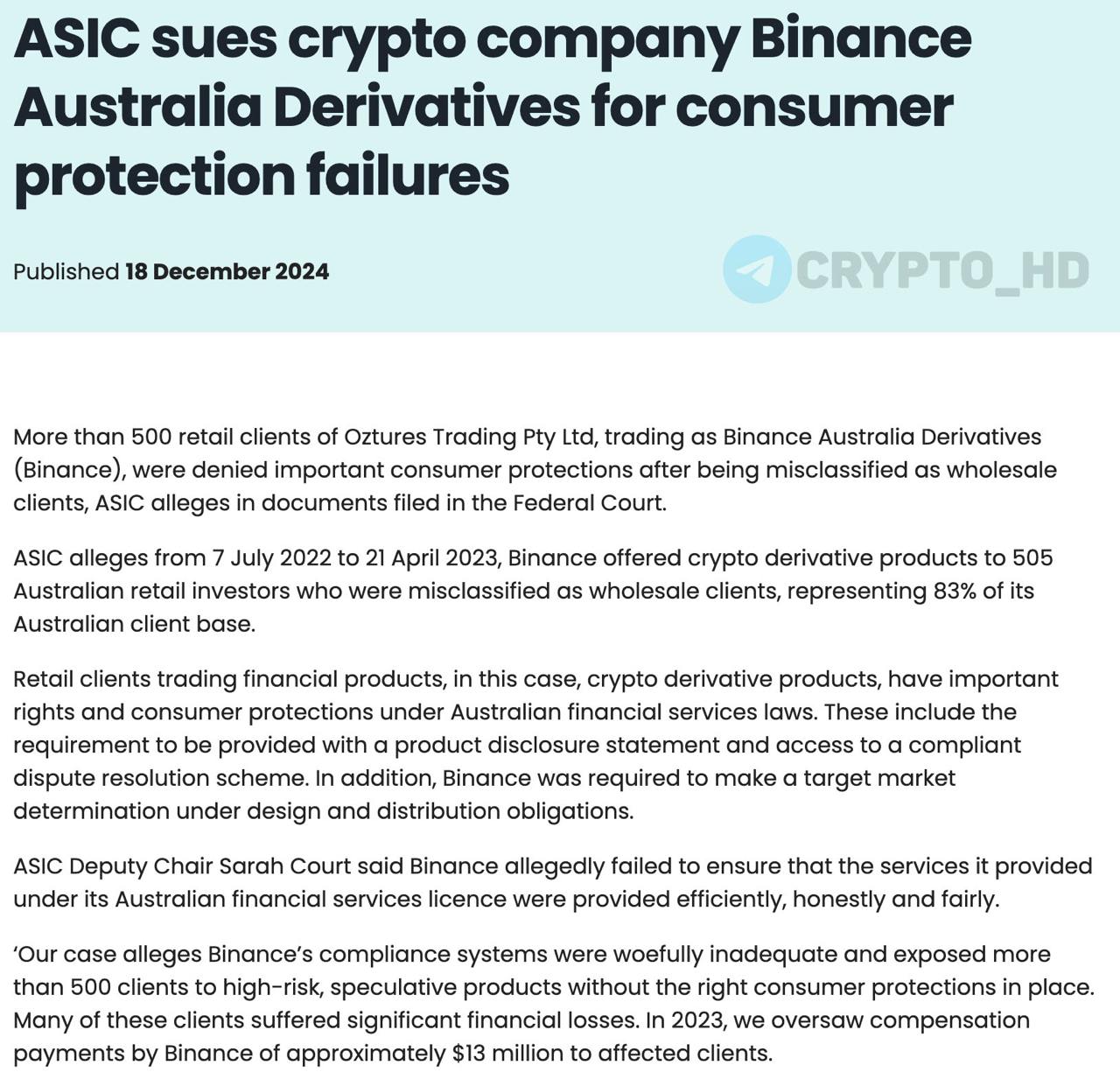 #BNB Австралийский регулятор  ASIC  подал в суд на Binance – релиз  Обвинения: нарушение прав потребителей, на Binance ошибочно отнесли более 500 клиентов на бирже деривативов к категории «wholesale clients».  Crypto Headlines