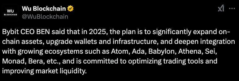 В 2025 году на бирже Bybit планируют «углубить интеграцию» с развивающимися экосистемами, такими как Cosmos  ATOM , Cardano  ADA , Babylon  BABYLON , Sei  SEI , Berachain  BERA  и другими.   Также будет проведена модернизация кошельков и инфраструктуры, оптимизация торговых инструментов и повышение ликвидности, заявил генеральный директор Bybit.  Оставайтесь в курсе последних новостей вместе с