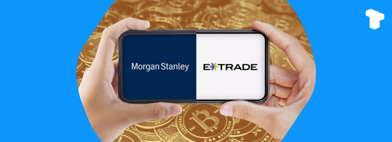 Торговая платформа E-Trade компании Morgan Stanley изучает возможность предложения своим клиентам торговли криптовалютой.    Телеграм  Х    Сообщество  Источник