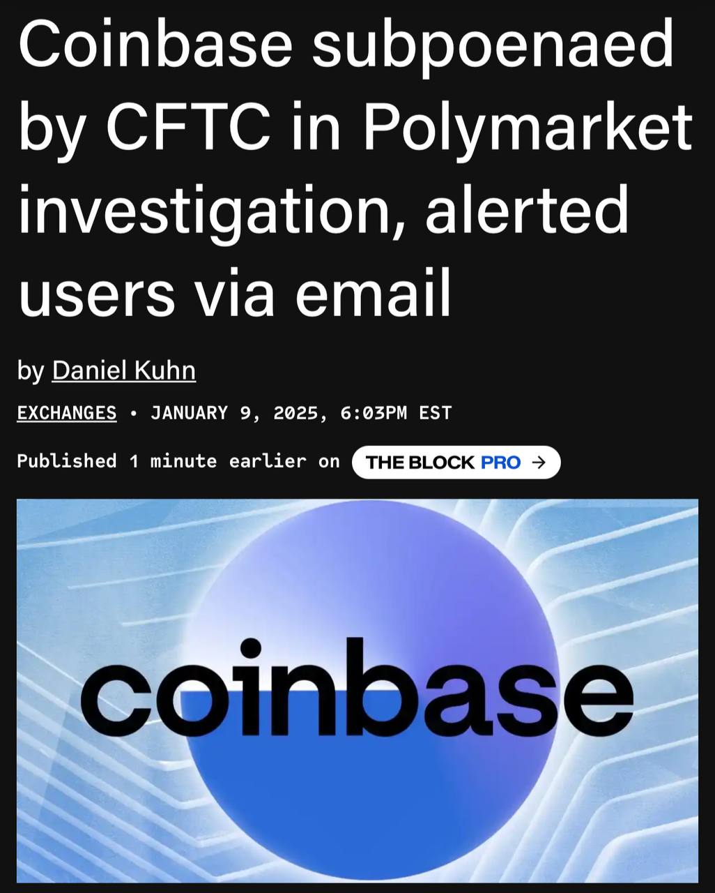 The Block: CFTC, требует от Coinbase предоставить данные о клиентах, которые взаимодействовали с платформой Polymarket.   Polymarket привлёк внимание средств массовой информации, поскольку позволяет пользователям делать ставки на исход выборов в США.  Оставайтесь в курсе последних новостей вместе с