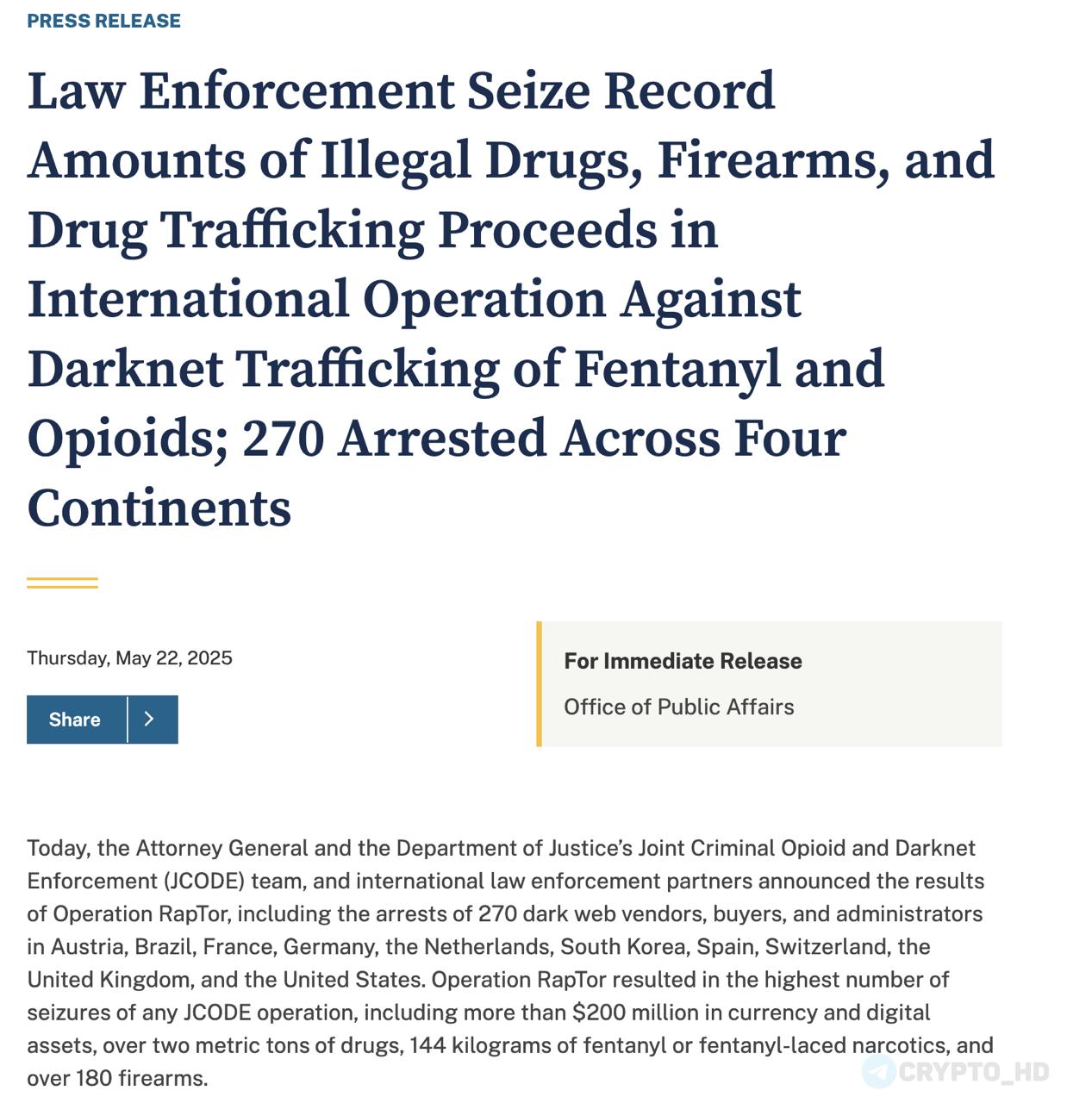 Руководство Binance помогло властям США арестовать 270 человек на 4 континентах, замешанных в массовой наркоторговле в даркнете - релиз Речь про Incognito Market. Изъято: 200,000,000$ более 2х тонн наркотиков 144 кг фентанила более 180 ед. огнестрельного оружия «Даже при использовании сложных инструментов конфиденциальности каждая криптотранзакция оставляет цифровой след, который становится все более важным в современных расследованиях правоохранительных органов. Трансграничное сотрудничество и государственно-частное партнерство больше не являются необязательными — они необходимы» Нильс Андерсен-Рёд, глобальный руководитель FIU Binance Ранее: Юрий Гугнин Crypto Headlines