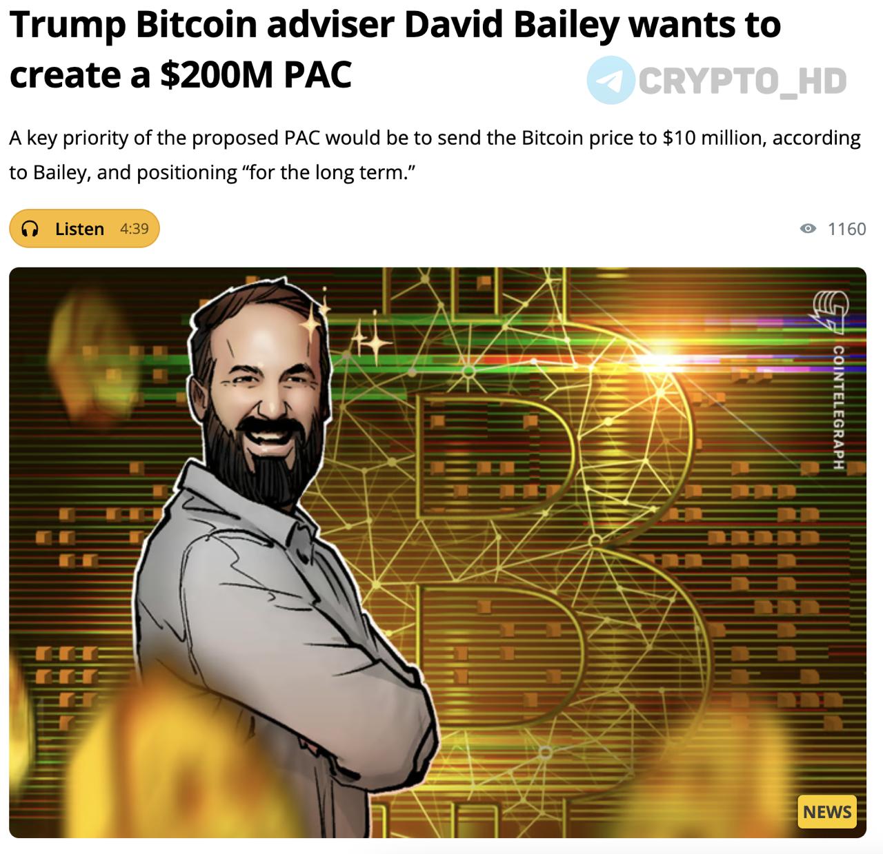 Советник Дональда Трампа намерен повысить Биткоин до $10,000,000. Дэвид Бейли, криптосоветник Трампа и основатель Bitcoin Magazine, планирует создать политический комитет PAC с бюджетом $200,000,000, чтобы продвигать BTC в США. Задачи PAC: Довести цену BTC до $10,000,000. Лоббировать отмену налога на прибыль от BTC. Защитить право на самохранение. Ввести Биткоин-образование в школы. Разрешить странам-должникам США погашать долги в BTC. Финансирование обеспечит его компания Nakamoto Holdings, управляющая $300,000,000 в BTC. Но эксперты предупреждают: использование средств публичных компаний для политики может привести к искам от акционеров. Crypto Headlines