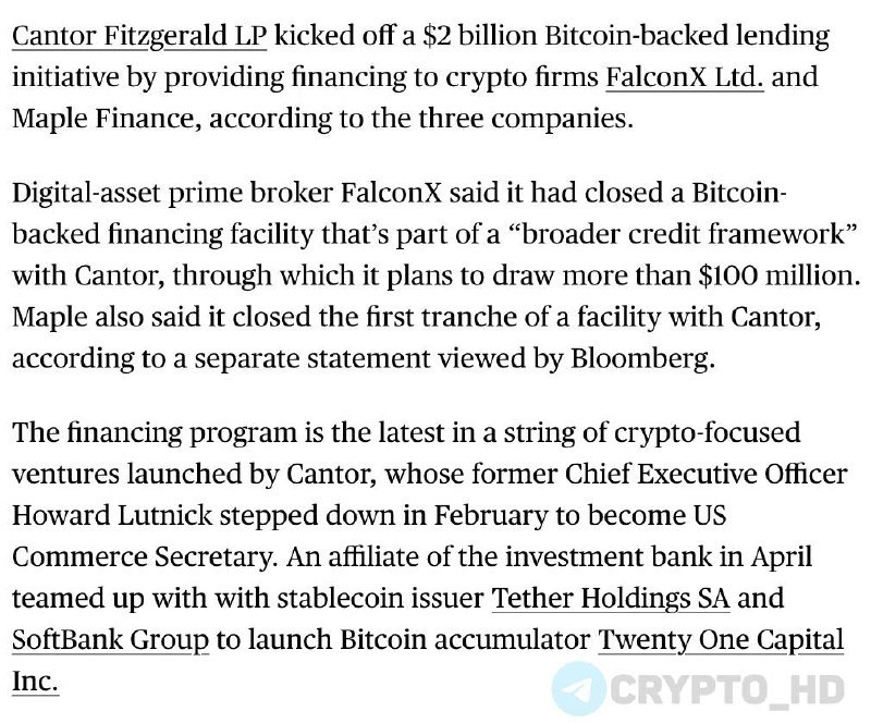 Телохранитель Tether запустил кредитный пул в BTC на 2,000,000,000$  Bloomberg   Инвестбанк Cantor Fitzgerald официально анонсировал новое направление – кредитование, обспеченное BTC.  Первые сделки: Компания FalconX получила финансирование, собирается привлечь свыше $100m в рамках программы. Проект Maple Finance подтвердил получение первой части кредитной линии.  Напомним: Бывший CEO Cantor Fitzgerald сейчас занимает пост Министра торговли США, действующий CEO Cantor Fitzgerald – его сын. Имеют тесные связи с компанией Tether  #USDT .   Crypto Headlines