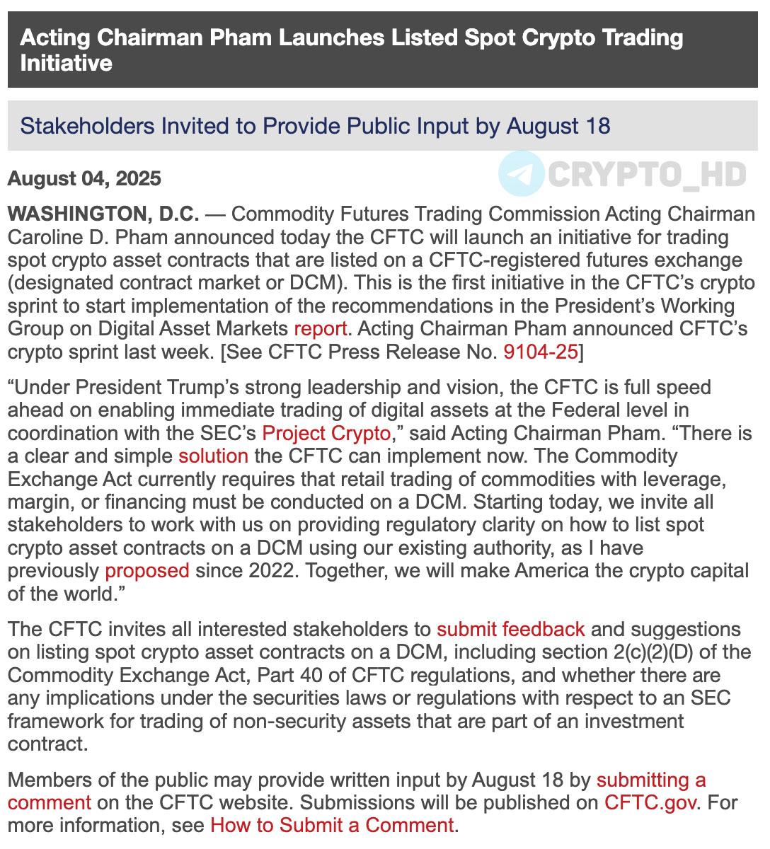 CFTC запускает проект по спотовой торговле криптовалютой – релиз Регулятор США объявил о старте инициативы по организации торговли спотовыми криптоактивами на зарегистрированных товарных биржах DCM . Это первый шаг в рамках «крипто-спринта» CFTC с целью реализации рекомендаций рабочей группы президента по цифровым активам. Участники рынка могут «направить свои предложения и замечания до 18 августа». Цель – выработать ясные правила листинга спотовых крипто-контрактов на DCM в рамках действующего законодательства. Crypto Headlines