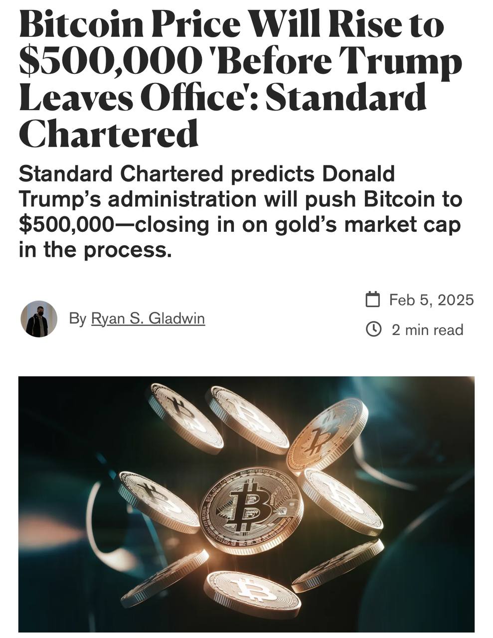 Прогнозы от Standard Chartered предполагают следующие цены на Bitcoin:   — 200,000$ в 2025 году,  — 300,000$ в 2026 году,  — 400,000$ в 2027 году,  — 500,000$ в 2028 году.   Основные факторы, способствующие росту: увеличение инвестиций в спотовые Bitcoin ETF и изменения в регулировании.   Кроме того, ожидается снижение волатильности Bitcoin, что сделает его более привлекательным для традиционных финансовых инвесторов.  Оставайтесь в курсе последних новостей вместе с