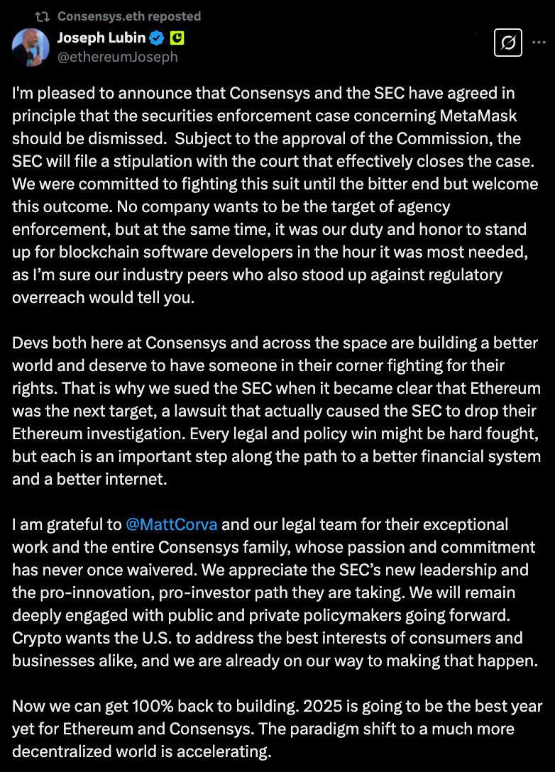 SEC согласилась прекратить иск против ConsenSys, разработчика Ethereum и материнской компании MetaMask. В июне 2024 года SEC обвинила ConsenSys в «незарегистрированной продаже ценных бумаг» через функцию стейкинга Ethereum в кошельке MetaMask.