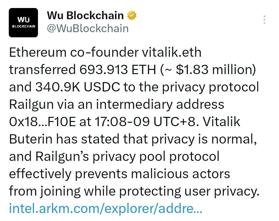 Сооснователь Ethereum Виталик Бутерин перевел 693 913 ETH $1,83 млн и 340 900 USDC в протокол приватности Railgun через посреднический адрес. Виталик Бутерин заявил, что конфиденциальность - это нормально, а протокол пула конфиденциальности Railgun эффективно предотвращает подключение злоумышленников, защищая конфиденциальность пользователей. - поддерживайте канал реакцией - подписывайтесь на Крипто Твиты