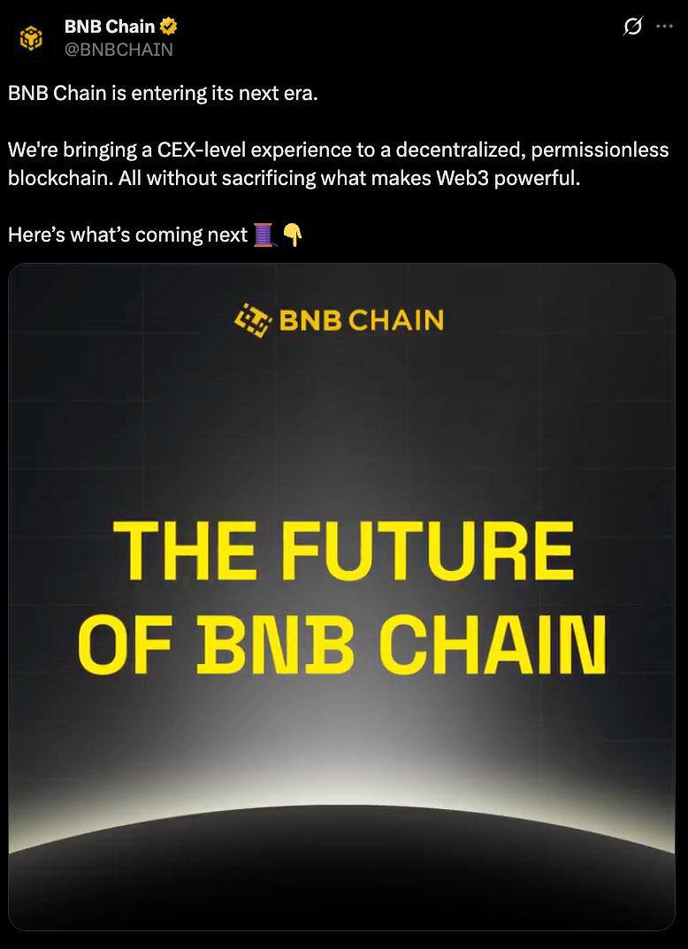 BNB Chain представила свою дорожную карту на 2025-2026 годы, в которой изложены ключевые планы: • Разработка нового поколения блокчейна, который будет децентрализованным и доступным для всех, обеспечивая скорость и удобство, сопоставимые с CEX. • Увеличение пропускной способности сети в 10-20 раз. • Поддержка до 5000 DEX-свопов в секунду. • Обновление «двигателя» блокчейна для повышения его производительности. • Мгновенные транзакции с подтверждением за 0,15 секунды. • Увеличение скорости обработки до более чем 20,000 операций в секунду. • Улучшение уровня приватности. • Обновление интерфейса для упрощения использования, аналогично обычным приложениям. • Возможность одновременного обслуживания 200 миллионов пользователей. Оставайтесь в курсе последних новостей вместе с