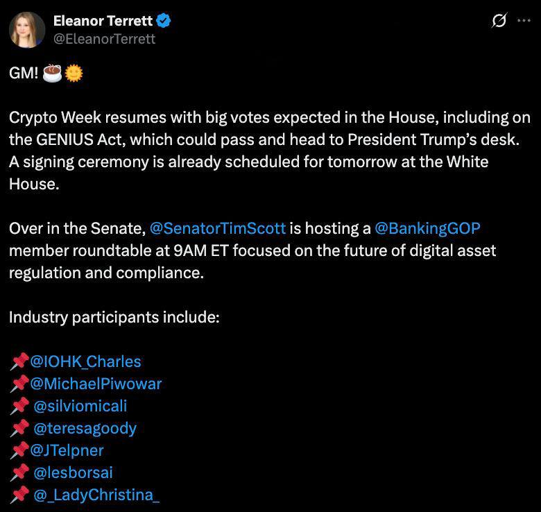 Eleanor Terrett сообщает, что Дональд Трамп может подписать закон GENIUS, касающийся стейблкоинов, уже завтра. Сегодня в Палате представителей запланировано финальное голосование, а на завтрашний день в Белом доме назначена церемония подписания. Оставайтесь в курсе последних новостей вместе с