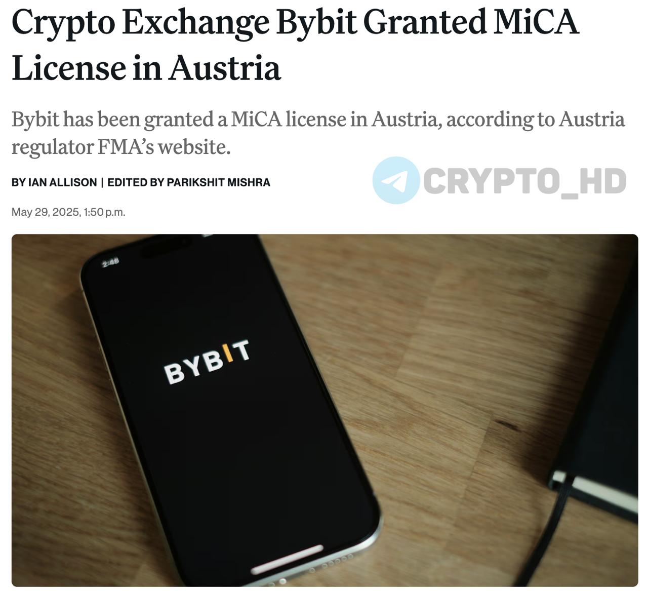 Биржа Bybit получила европейскую лицензию MiCA original Лицензия выдана австрийским регулятором FMA . Теперь компания может оказывать регулируемые услуги с цифровыми активами на всей территории ЕС. Ранее: намерена получить лицензию Crypto Headlines