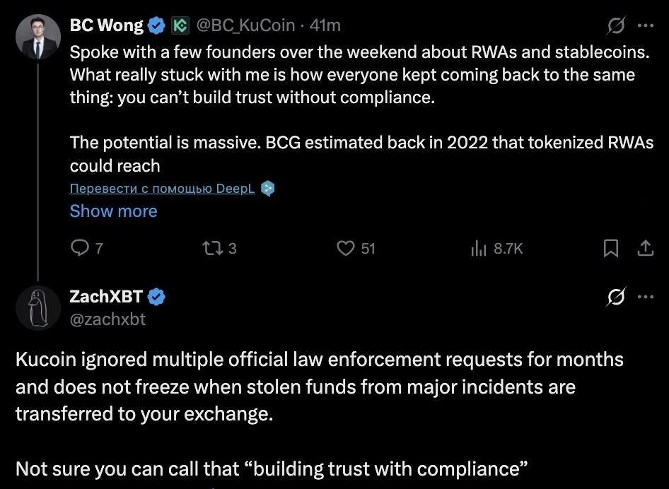 ZachXBT: Биржа KuCoin игнорирует запросы правоохранителей. В KuCoin месяцами не реагируют на официальные обращения и не замораживают украденные средства, которые поступают после крупных инцидентов. Этот комментарий криптодетектив оставил в ответ на пост CEO KuCoin, который заявил, что «невозможно построить доверие без соблюдения норм комплаенса»