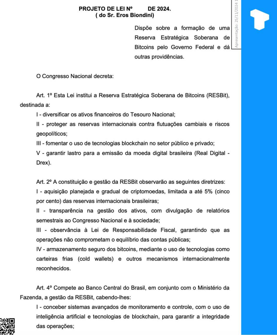 В Палату депутатов Бразилии представлен новый законопроект, предлагающий стране создать стратегический резерв биткоинов  RESBit , ограничив его размер 5% от международных резервов Бразилии.    Телеграм  Х     Сообщество  Источник